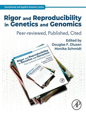 cover image of Rigor and Reproducibility in Genetics and Genomics